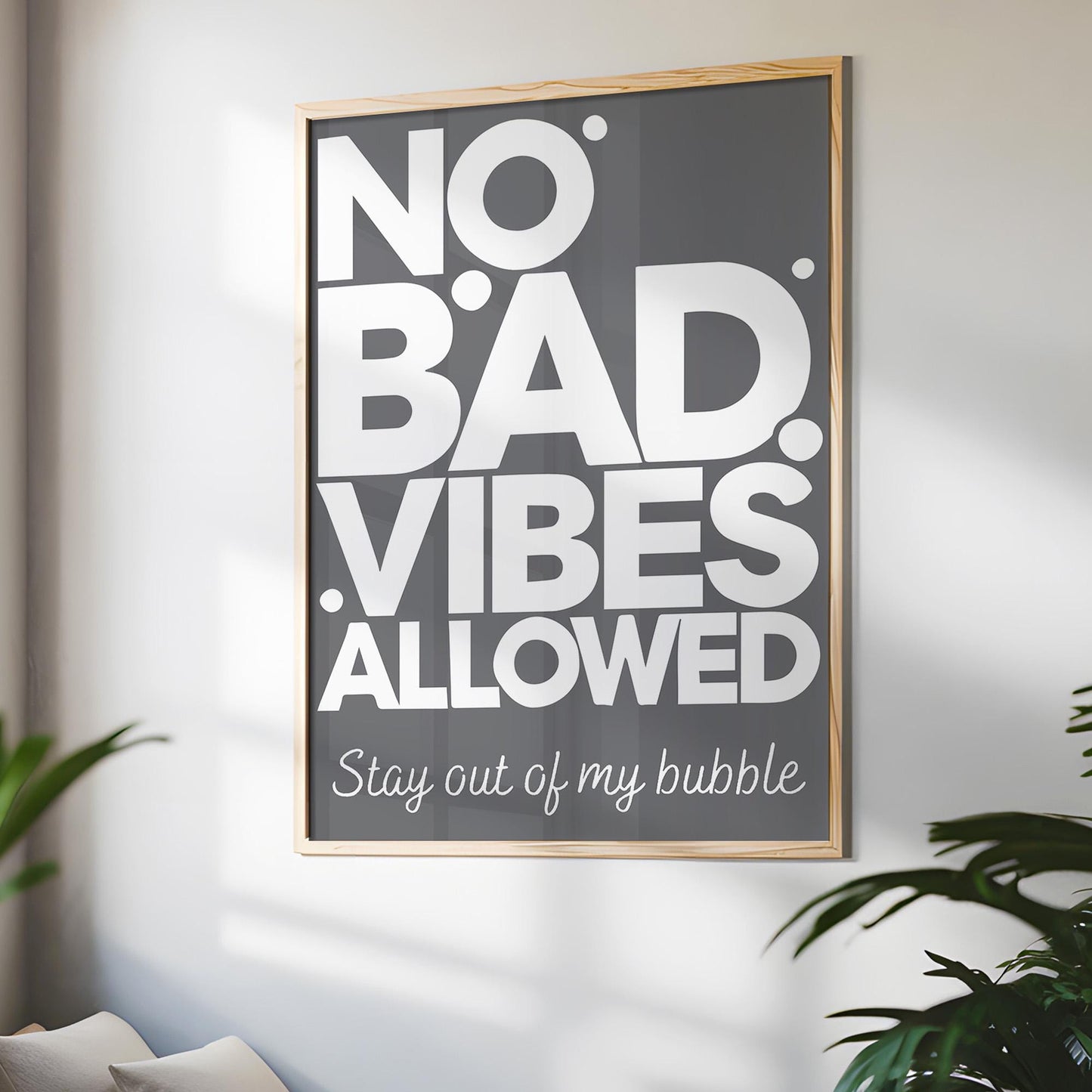 No Bad Vibes Allowed – Trendy Typography Wall Art
