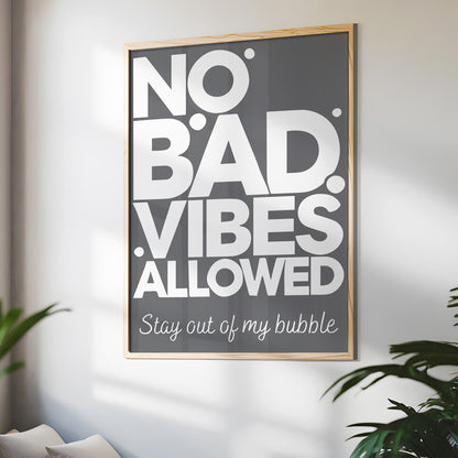 No Bad Vibes Allowed – Trendy Typography Wall Art