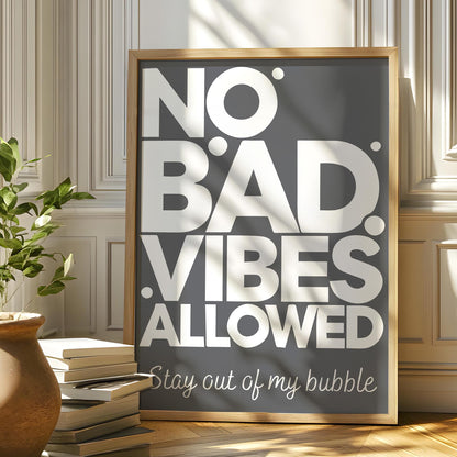 No Bad Vibes Allowed – Trendy Typography Wall Art