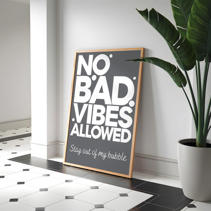 No Bad Vibes Allowed – Trendy Typography Wall Art