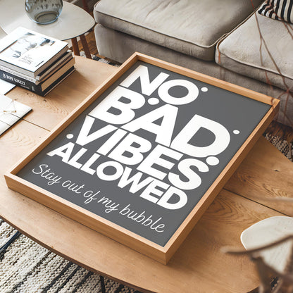 No Bad Vibes Allowed – Trendy Typography Wall Art